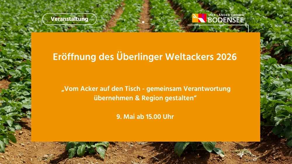 Eröffnung des Überlinger Weltackers 2026